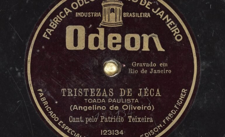 A primeira gravação com letra da toada “Tristezas do Jeca”
